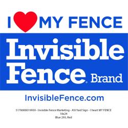 Invisible Fence Corrugated Plastic Yard Sign, 24” w x 18” h - I Heart My Fence