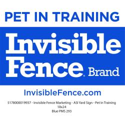 Invisible Fence Corrugated Plastic Yard Sign, 24” w x 18” h - Pet In Training